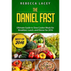 Daniel Fast: The Ultimate Guide to Slow Cooker Meals for Breakfast, Lunch, and Dinner - Paperback