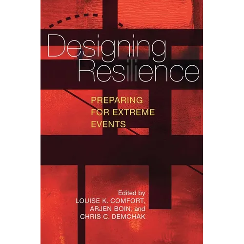 Designing Resilience: Preparing for Extreme Events - Paperback