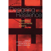 Designing Resilience: Preparing for Extreme Events - Paperback