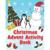 Christmas Advent Activity Book: 25 Day Countdown to Christmas Calendar Gift For Kids - Paperback