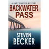 Backwater Pass: A Kurt Hunter Mystery - Paperback
