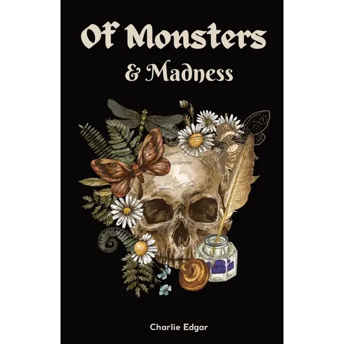 Of Monsters and Madness - Paperback