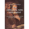 The Original New Testament: A Radical Reinterpretation and New Translation - Paperback
