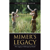 Mimer's Legacy: The Legacy & Betrayal of Faith - Paperback