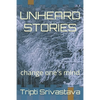 Unheard Stories: change one's mind - Paperback