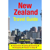 New Zealand Travel Guide: Attractions, Eating, Drinking, Shopping & Places To Stay - Paperback