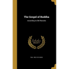 The Gospel of Buddha: According to Old Records - Hardcover