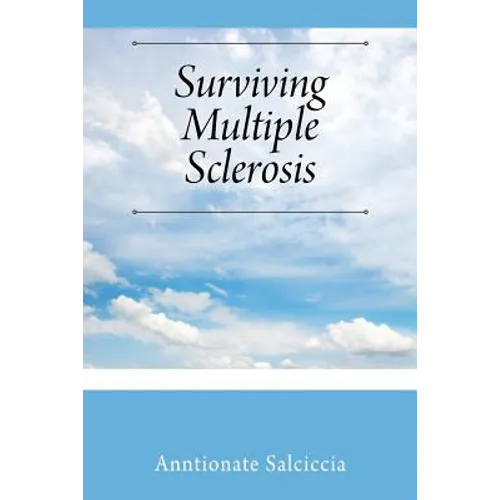 Surviving Multiple Sclerosis - Paperback