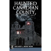 Haunted Canadian County - Hardcover