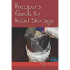 Prepper's Guide to Food Storage - Paperback