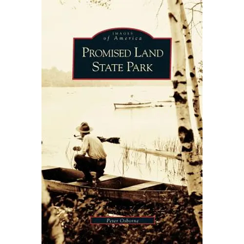 Promised Land State Park - Hardcover