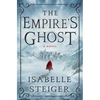 The Empire's Ghost - Hardcover