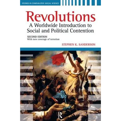 Revolutions: A Worldwide Introduction to Political and Social Change - Paperback