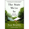 The State We're in: Maine Stories - Paperback