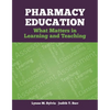 Pharmacy Education: What Matters in Learning and Teaching - Paperback