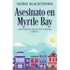 Asesinato en Myrtle Bay - Hardcover
