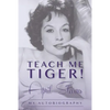 Teach Me Tiger! - Paperback