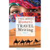 The Best Women's Travel Writing, Volume 8: True Stories from Around the World - Hardcover