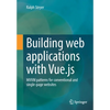 Building Web Applications with Vue.Js: MVVM Patterns for Conventional and Single-Page Websites - Paperback