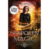 Unspoken Magic: A Large Print Supernatural FBI Urban Fantasy - Paperback
