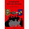 Surrender Not an Option - Paperback