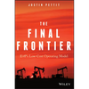 The Final Frontier: E&p's Low-Cost Operating Model - Hardcover