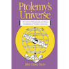 Ptolemy's Universe: The Natural Philosophical and Ethical Foundations of Ptolemy's Astronomy - Paperback