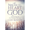 The Magnetic Heart of God: Understanding the Five Cravings of Your Soul - Paperback