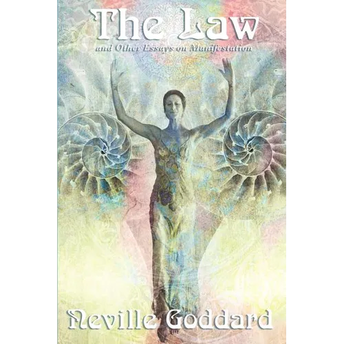 The Law and Other Essays on Manifestation - Paperback