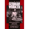The German Worker - Paperback