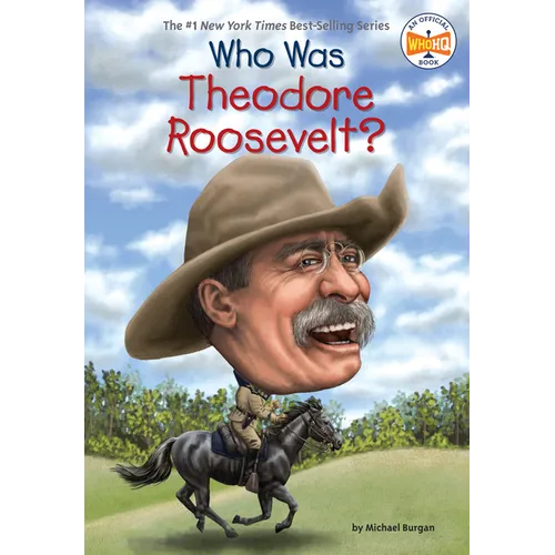 Who Was Theodore Roosevelt? - Paperback