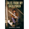 Tales From My Back Porch - Paperback