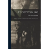 At Gettysburg: or What a Girl Saw and Heard of the Battle; a True Narrative - Paperback