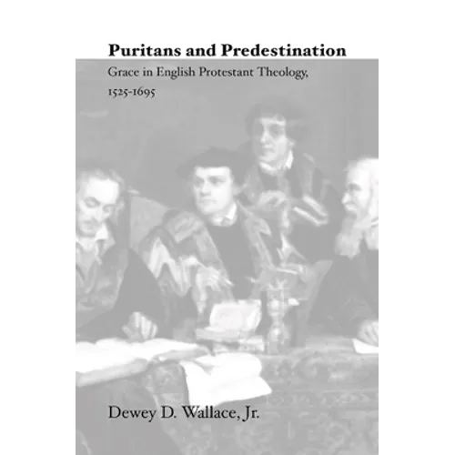 Puritans and Predestination - Paperback