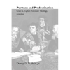 Puritans and Predestination - Paperback