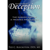 Diagnosis: 'Deception': The Darker Side of a Trusted Profession - Hardcover