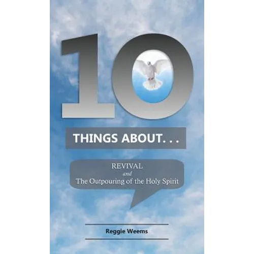 Ten Things About. . . Revival: And the Outpouring of the Holy Spirit - Paperback