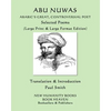 Abu Nuwas: ARABIC'S GREAT, CONTROVERSIAL POET Selected Poems: (Large Print & Large Format Edition) - Paperback