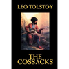The Cossacks by Leo Tolstoy, Fiction, Classics, Literary - Paperback