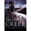 El Dif��cil de Creer: El Alto Costo E Infinito Valor de Seguir a Jes��s = Hard to Believe - Paperback