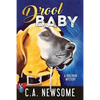 Drool Baby: A Dog Park Mystery - Paperback