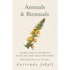 Annuals & Biennials - The Best Annual and Biennial Plants and Their Uses in the Garden - With Cultural Notes by E. H. Jenkins - Paperback