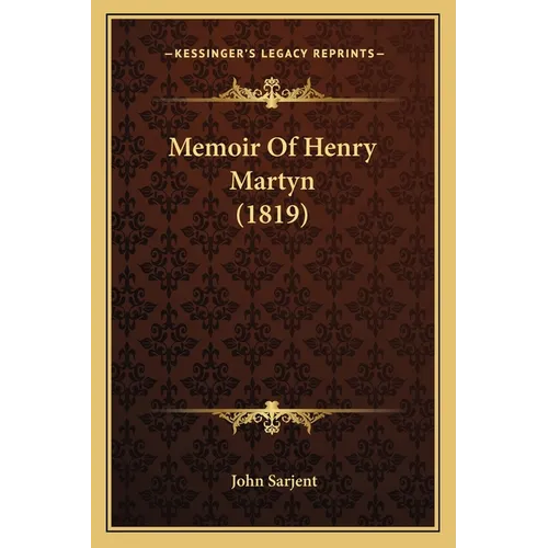 Memoir Of Henry Martyn (1819) - Paperback