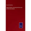 Angelic Wisdom concerning the Divine Love and the Divine Wisdom - Hardcover