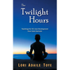 The Twilight Hours: Teachings for HU-man Development from Saint Germain - Paperback