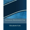 Equipment Maintenance Log - Paperback