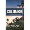 Colombia: A Concise Contemporary History - Paperback