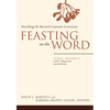 Feasting on the Word: Year C, Volume 2: Lent Through Eastertide - Paperback