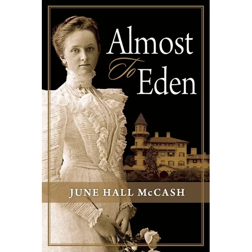 Almost to Eden - Paperback