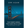The Fixer's Mess/The Case On A Cliff: Two Mysteries in One! - Hardcover
